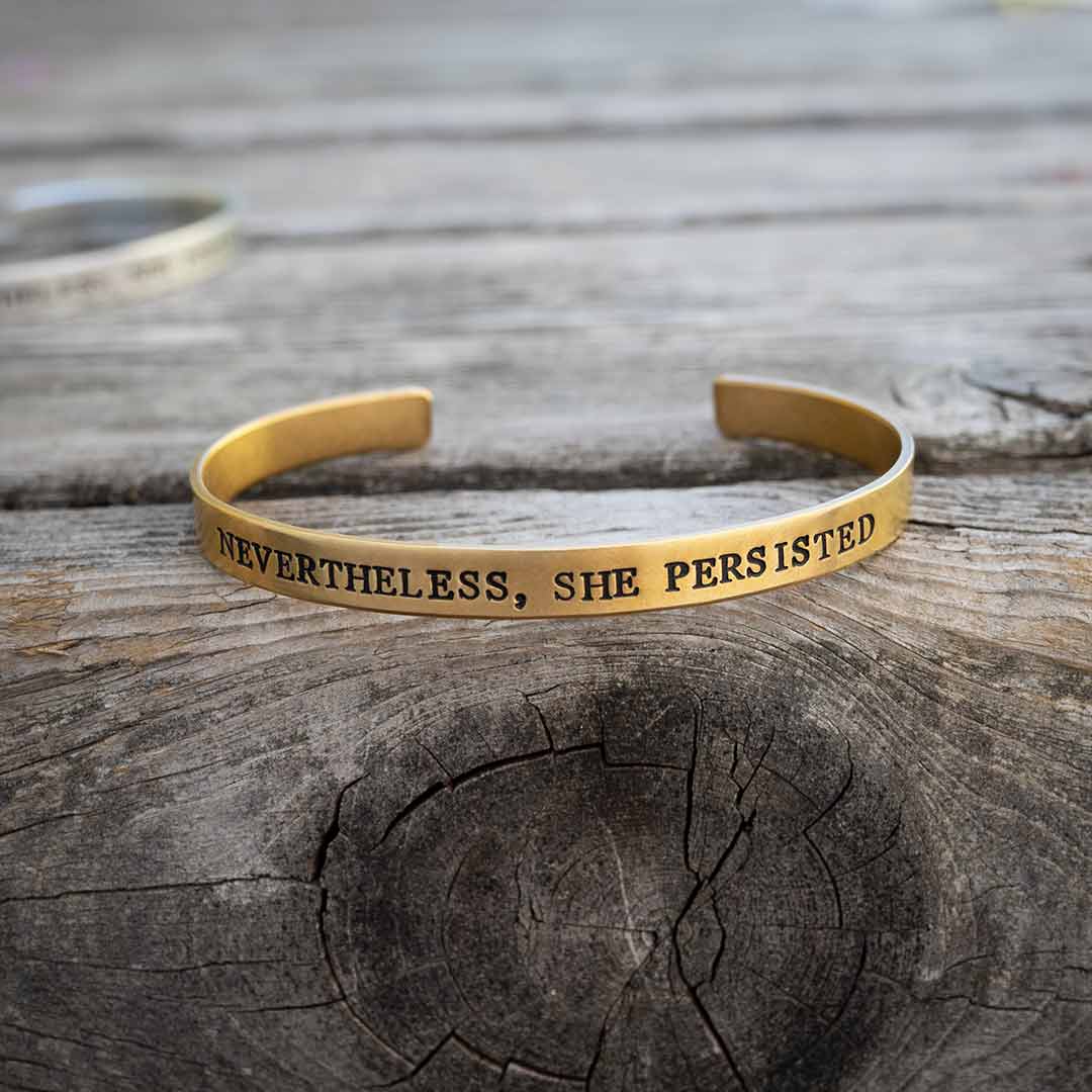 Nevertheless, She Persisted Bracelet