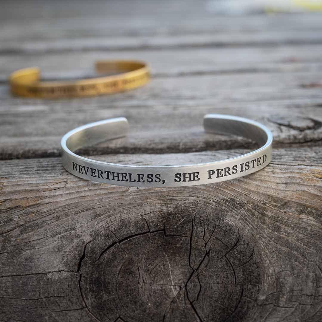 Nevertheless, She Persisted Bracelet
